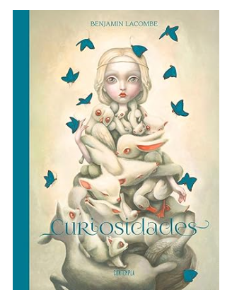 Curiosidades. Benjamin Lacombe Artbook